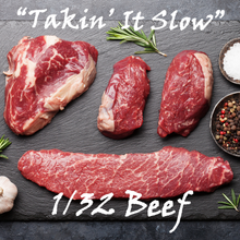 Load image into Gallery viewer, &quot;Takin&#39; It Slow&quot; 1/32 Beef Share
