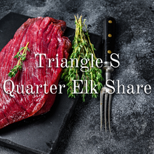 Load image into Gallery viewer, Triangle S Quarter Elk Share
